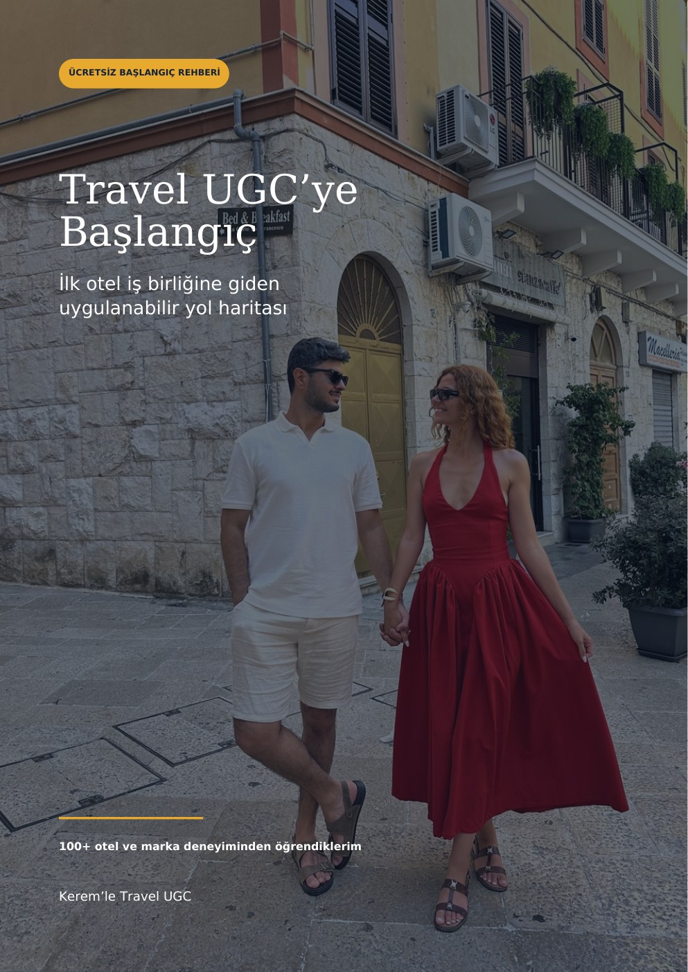 İlk otel iş birliğinden önce yapman gereken 7 şey - ücretsiz Travel UGC rehberi